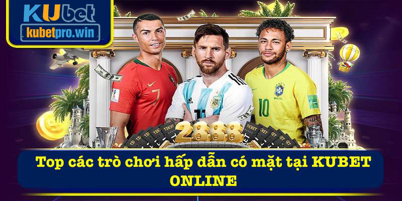 Điểm qua các trò chơi trong KUBET