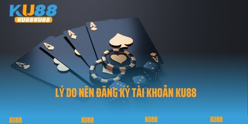 Dịch vụ giải trí cực đỉnh chỉ có tại hệ thống KU88