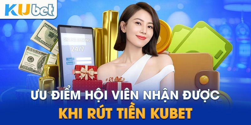 Các thông tin khác về khâu giao dịch rút tiền tại KUBET
